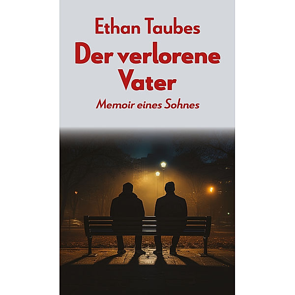 Verlorener Vater, Ethan Taubes