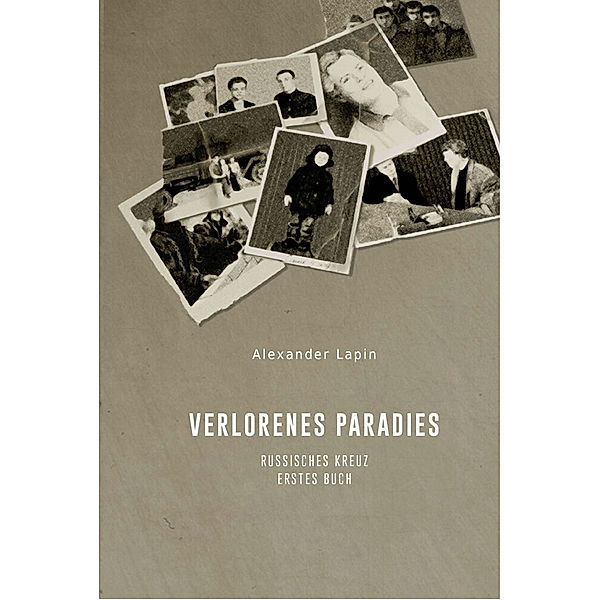 Verlorenes Paradies, Alexander Lapin