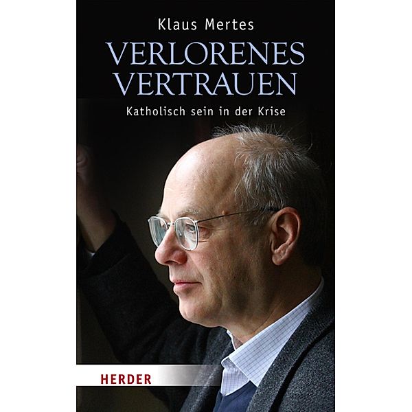 Verlorenes Vertrauen, Klaus Mertes