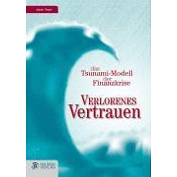 Verlorenes Vertrauen / Goldegg Business, Martin Theyer