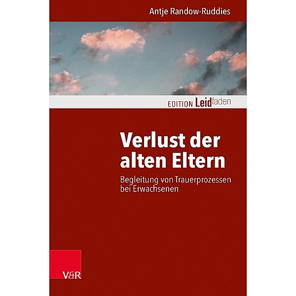 Verlust der alten Eltern, Antje Randow-Ruddies