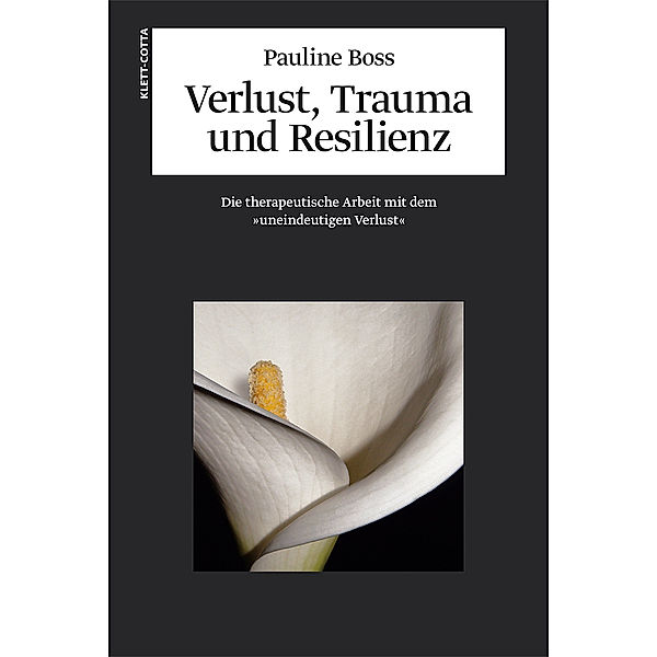 Verlust, Trauma und Resilienz, Pauline Boss