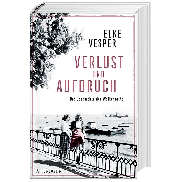 Verlust und Aufbruch / Familie Wolkenrath Saga Bd.5, Elke Vesper