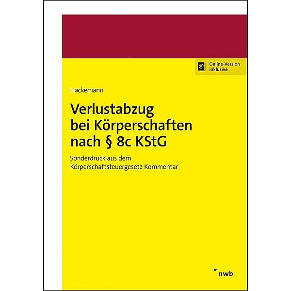 Verlustabzug bei Körperschaften nach § 8c KStG, Tim Hackemann