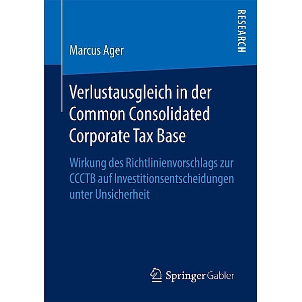 Verlustausgleich in der Common Consolidated Corporate Tax Base, Marcus Ager