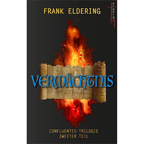 Vermächtnis / Confluentes-Trilogie, Frank Eldering