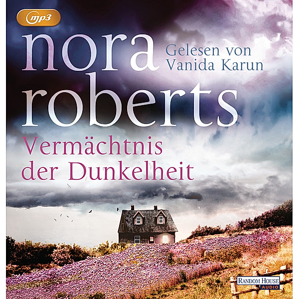 Vermächtnis der Dunkelheit,2 Audio-CD, 2 MP3, Nora Roberts