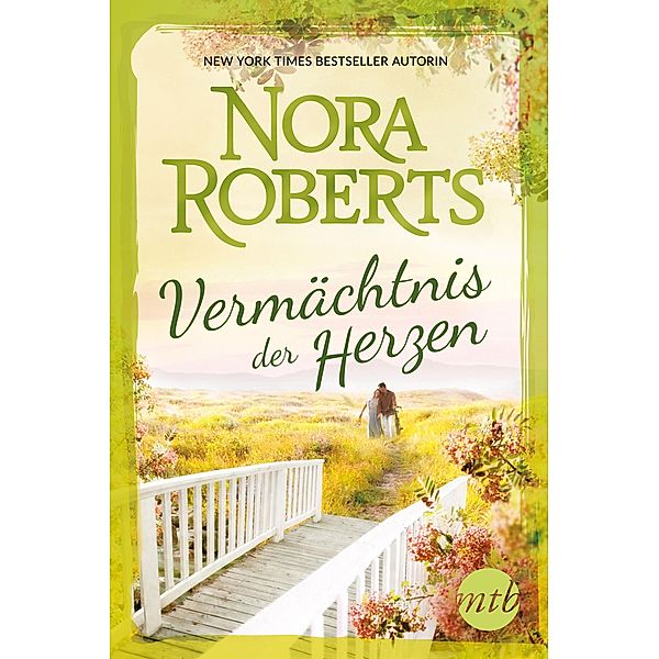 Vermächtnis der Herzen, Nora Roberts