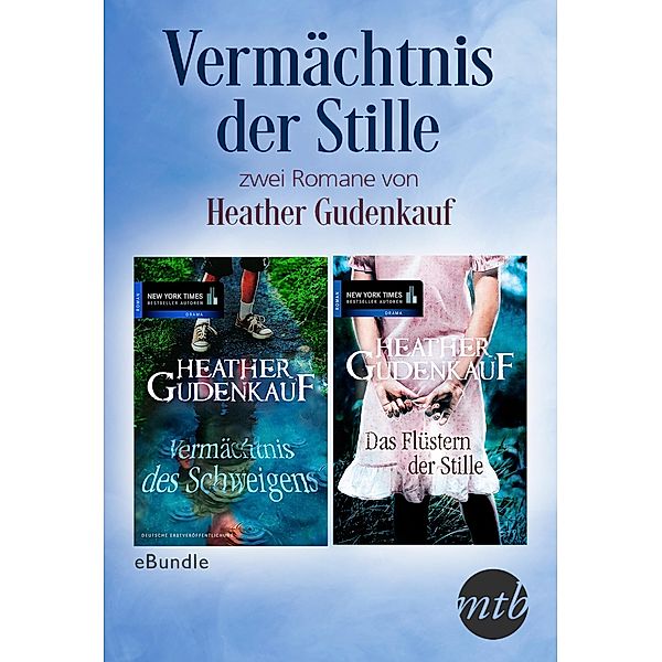 Vermächtnis der Stille - zwei Romane von Heather Gudenkauf, Heather Gudenkauf