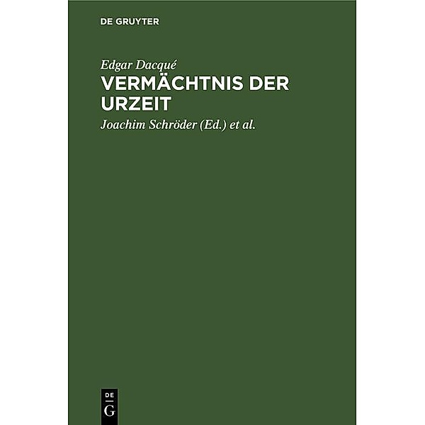 Vermächtnis der Urzeit / Jahrbuch des Dokumentationsarchivs des österreichischen Widerstandes, Edgar Dacqué