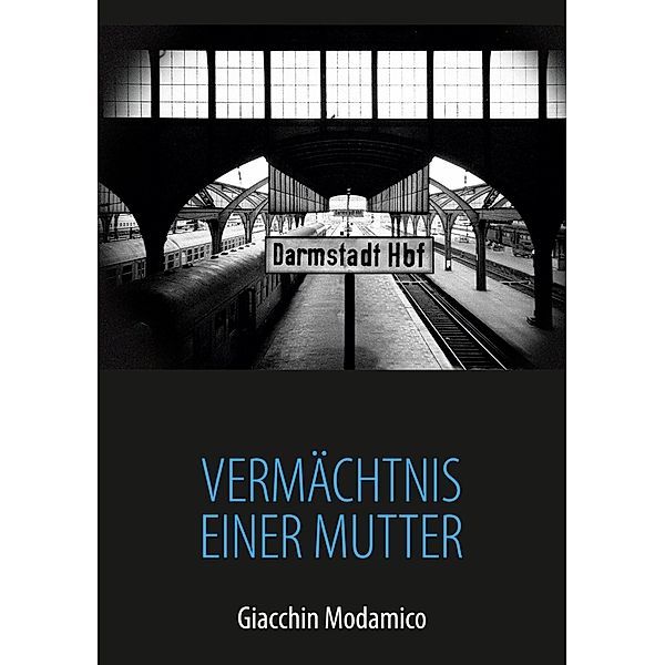 Vermächtnis einer Mutter, Giacchin Modamico