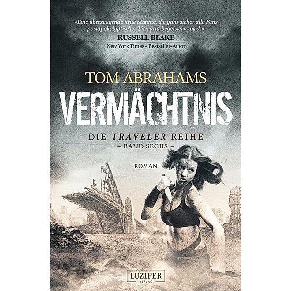 VERMÄCHTNIS (Traveler 6), Tom Abrahams