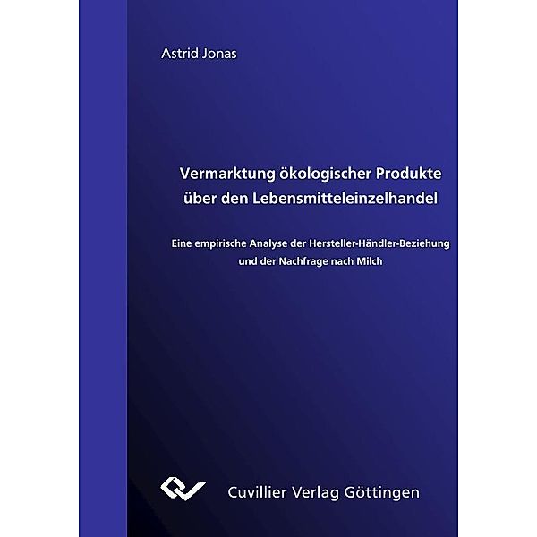 Vermarktung ökologischer Produkte über den Lebensmitteleinzelhandel