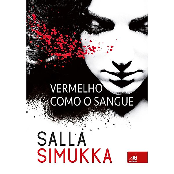 Vermelho como o sangue / Trilogia Branca de Neve Bd.1, Salla Simuka