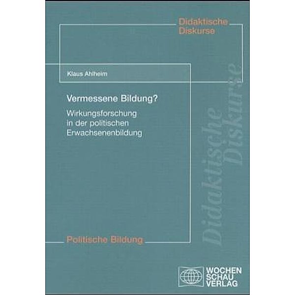 Vermessene Bildung?, Klaus Ahlheim