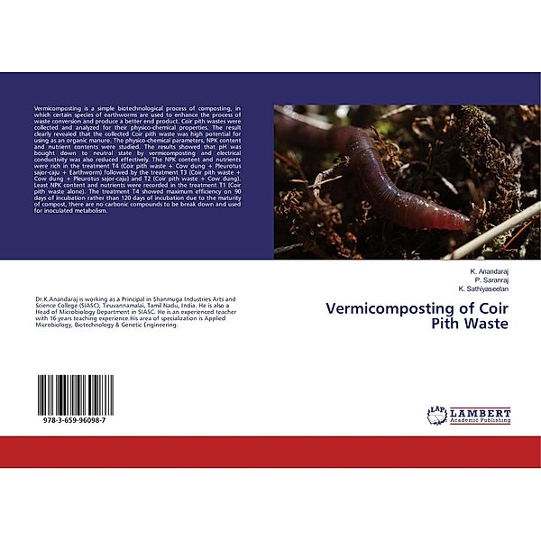 Vermicomposting of Coir Pith Waste, K. Anandaraj, P. Saranraj, K. Sathiyaseelan