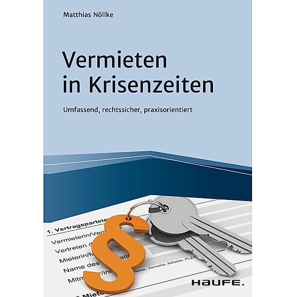 Vermieten in Krisenzeiten / Haufe Fachbuch, Matthias Nöllke