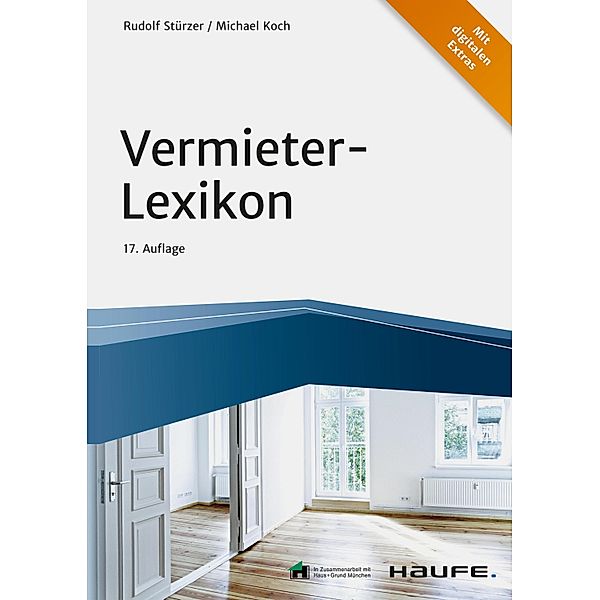 Vermieter-Lexikon / Haufe Fachbuch, Rudolf Stürzer, Michael Koch