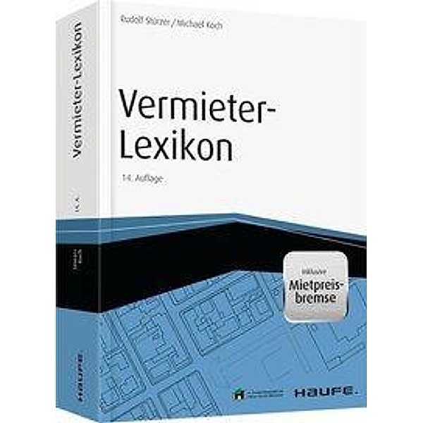 Vermieter-Lexikon - inkl. Arbeitshilfen online, Rudolf Stürzer, Michael Koch