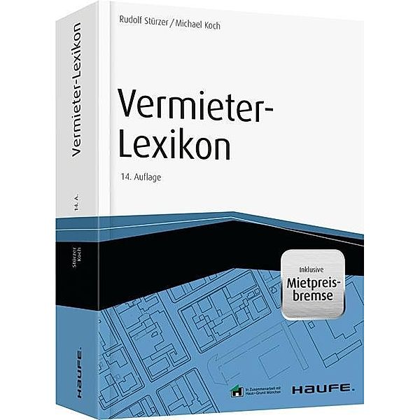 Vermieter-Lexikon - inkl. Mietpreis-Bremse, Rudolf Stürzer, Michael Koch