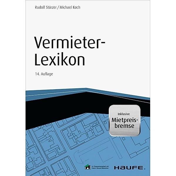 Vermieter-Lexikon - mit Arbeitshilfen online, Rudolf Stürzer, Michael Koch