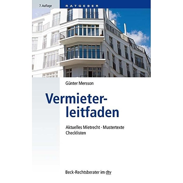 Vermieterleitfaden / dtv-Taschenbücher Beck Rechtsberater Bd.51243, Günter Mersson