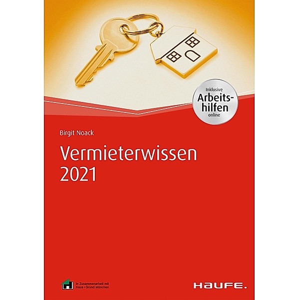 Vermieterwissen 2021 - inkl. Arbeitshilfen online / Haufe Fachbuch, Birgit Noack