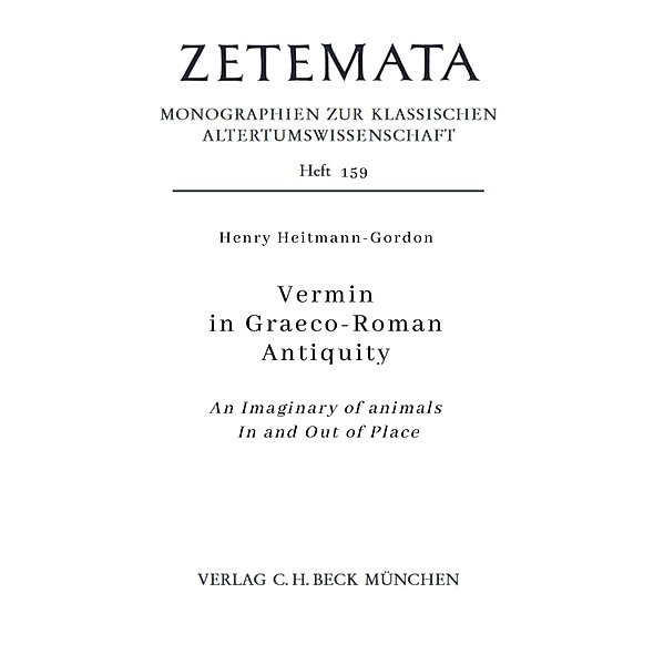 Vermin in Graeco-Roman Antiquity, Henry Heitmann-Gordon