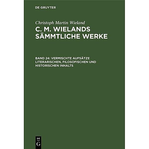 Vermischte Aufsätze literarischen, filosofischen und historischen Inhalts, Christoph Martin Wieland