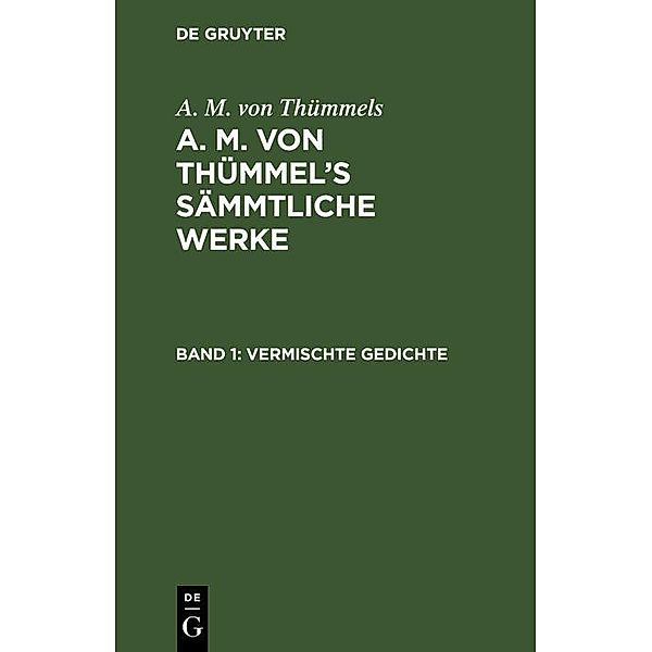Vermischte Gedichte, A. M. von Thümmels