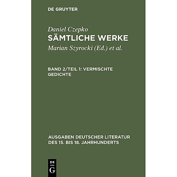 Vermischte Gedichte / Ausgaben deutscher Literatur des 15. bis 18. Jahrhunderts Bd.[150]