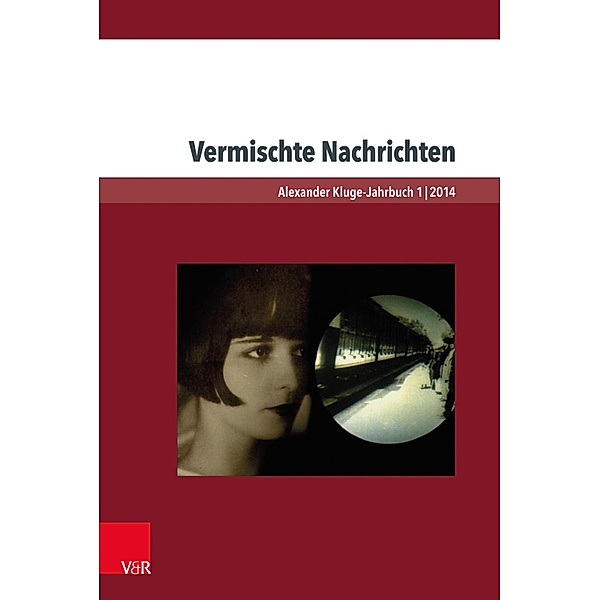 Vermischte Nachrichten / Alexander Kluge-Jahrbuch Bd.1