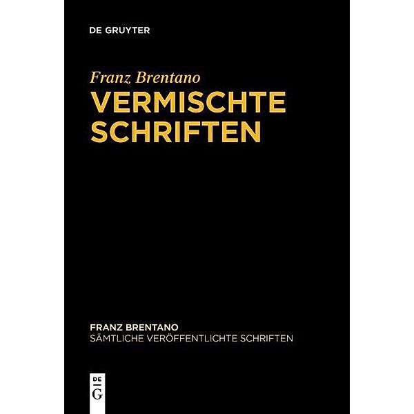 Vermischte Schriften, Franz Brentano