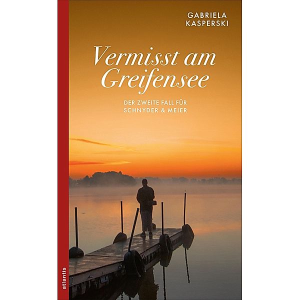 Vermisst am Greifensee / Ein Fall für Schnyder & Meier Bd.2, Gabriela Kasperski