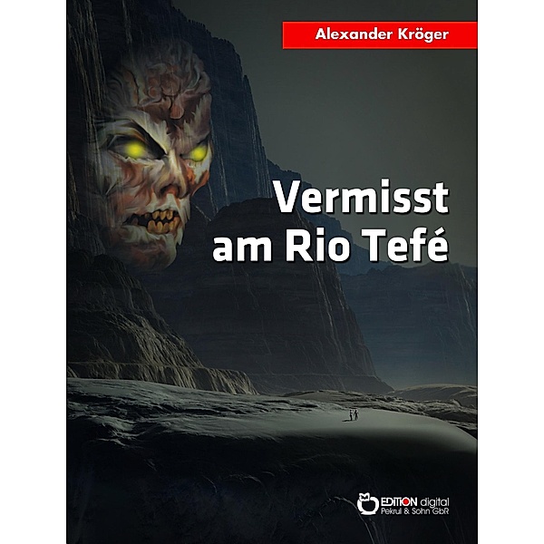 Vermisst am Rio Tefé, Alexander Kröger