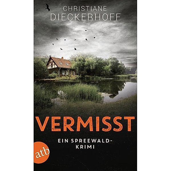 Vermisst / Ermittlungen im Spreewald Bd.1, Christiane Dieckerhoff