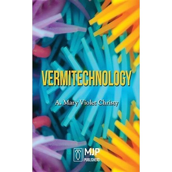 Vermitechnology, A. Mary Violet Christy