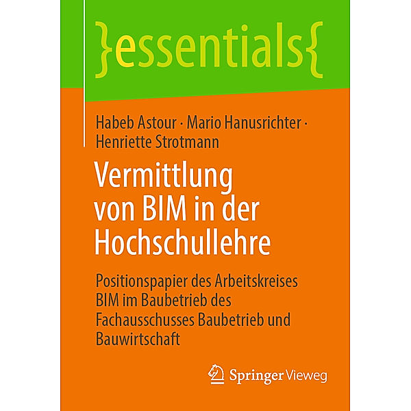 Vermittlung von BIM in der Hochschullehre, Habeb Astour, Mario Hanusrichter, Henriette Strotmann