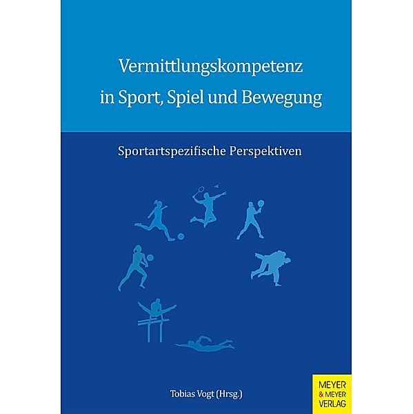 Vermittlungskompetenz in Sport, Spiel und Bewegung