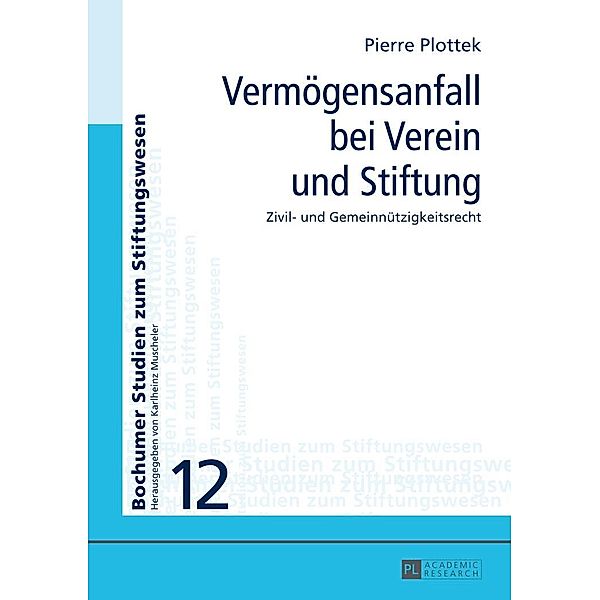 Vermoegensanfall bei Verein und Stiftung, Plottek Pierre Plottek