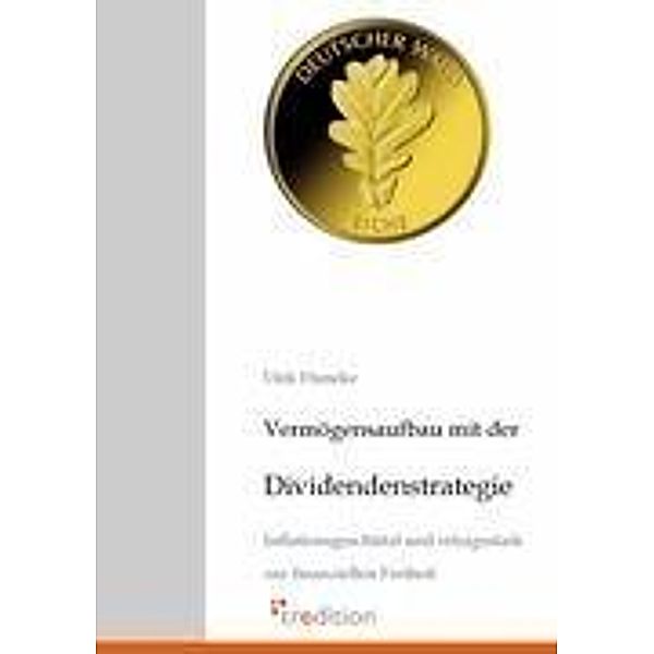 Vermögensaufbau mit der Dividendenstrategie, Dirk Huneke