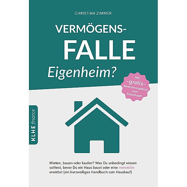 Vermögensfalle Eigenheim, Christian Zimmer