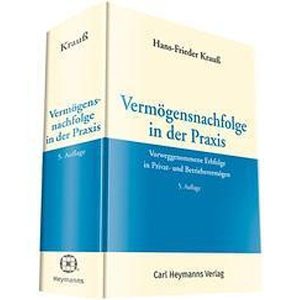 Vermögensnachfolge in der Praxis, Hans-Frieder Krauß