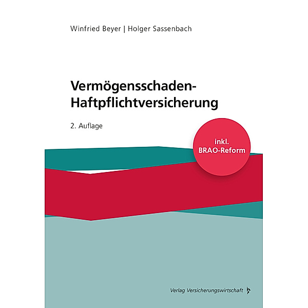 Vermögensschaden-Haftpflichtversicherung, Winfried Beyer, Holger Sassenbach