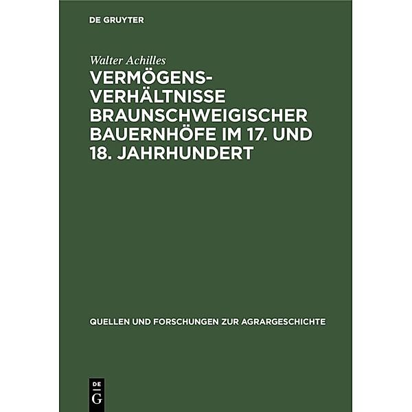 Vermögensverhältnisse braunschweigischer Bauernhöfe im 17. und 18. Jahrhundert, Walter Achilles