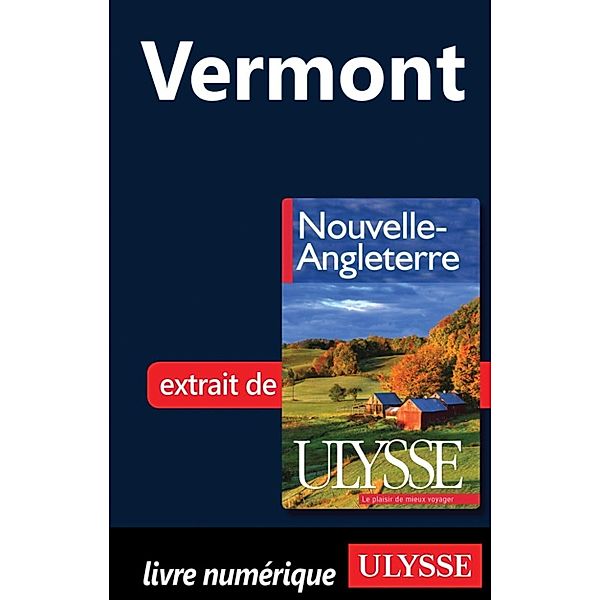 Vermont, Collectif, Collectif Ulysse