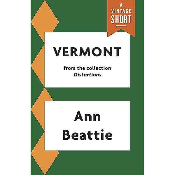 Vermont / A Vintage Short, Ann Beattie