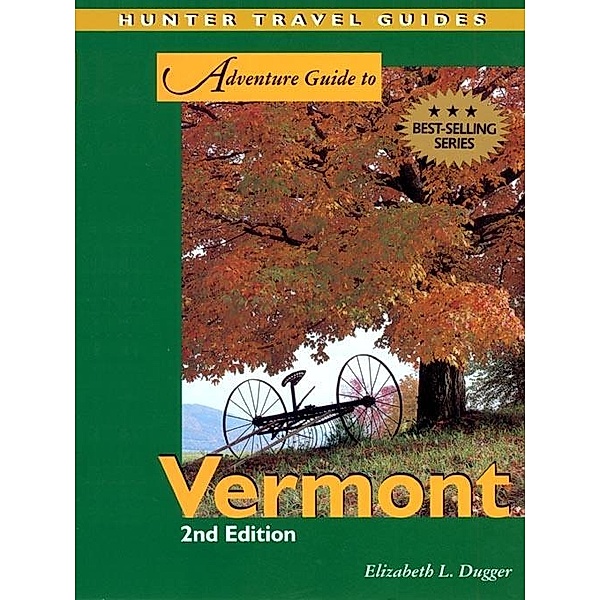 Vermont Adventure Guide, Elizabeth Dugger