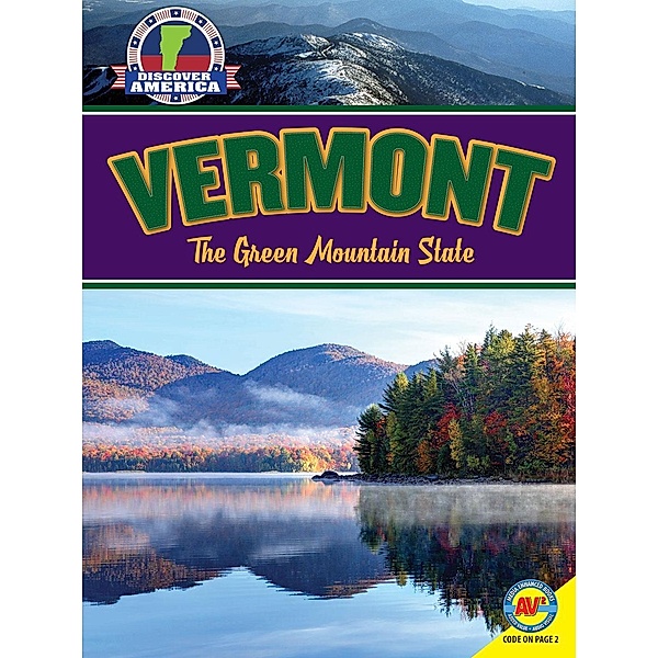 Vermont: The Green Mountain State, Jill Foran