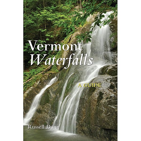 Vermont Waterfalls, Russell Dunn